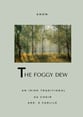 The Foggy Dew SA choral sheet music cover